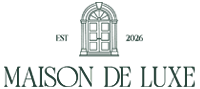 Maison De Luxe